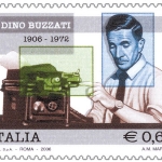 Achievement A postage stamp issued in 2006 to celebrate the centenary of Buzzati's birth. of Dino Buzzati