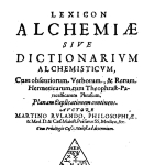 Achievement Title page "Lexicon Alchemiae" by Martin Ruland the Younger. of Martin Younger