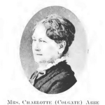 Charlotte Colgate Abbe - Mother of Cleveland Abbe