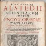 Achievement Johann Heinrich Alsted, Henrici Alstedii Scientiarum omnium encyclopaediae. of Johann Alsted