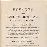 Achievement Voyages dans l'Amérique Méridionale, par Don Félix De Azara ... depuis 1781 jusqu'en 1801. of Félix de Azara