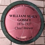 Achievement This plaque recognises the work of William Sealy Gosset, who worked for the Guinness company. The plaque is visible to visitors taking the storehouse tour at their Ireland head quarters. of William Gosset
