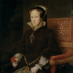 Mary I of England  - Daughter of Henry VIII