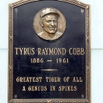 Achievement Ty Cobb's plaque on the wall in front of Tiger Stadium. Photo by Leon Halip/WireImage. of Ty Cobb (Tyrus Cobb)