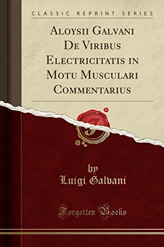 Luigi Galvani (September 9, 1737 — February 4, 1798), Italian biologist,  philosopher, physician, physicist | World Biographical Encyclopedia