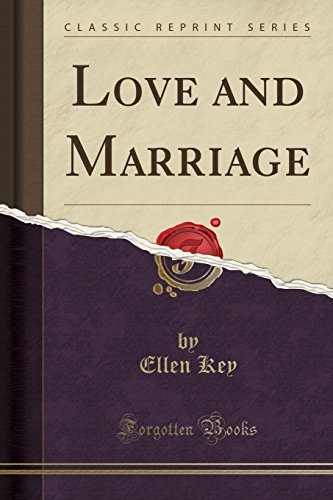 Love and Marriage (Classic Reprint) Love and Marriage (Classic Reprint)