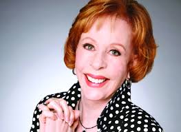 Friend: Carol Burnett