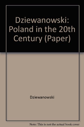 Marian Kamil Dziewanowski (born June 27, 1913), American history