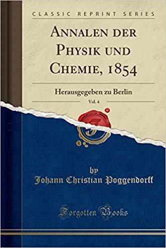 Johann Poggendorff (December 29, 1796 — January 24, 1877), German  bibliographer, biographer, physicist, scientist | World Biographical  Encyclopedia