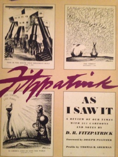 Daniel R Fitzpatrick Daniel Fitzpatrick (March 5, 1891 — May 18, 1969), American cartoonist ...
