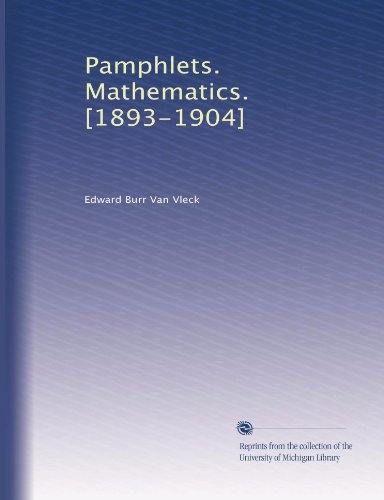Edward Van Vleck (June 7, 1863 — June 2, 1943), American mathematician