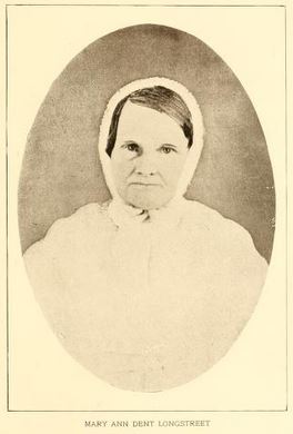 Mother: Mary Ann Dent Longstreet