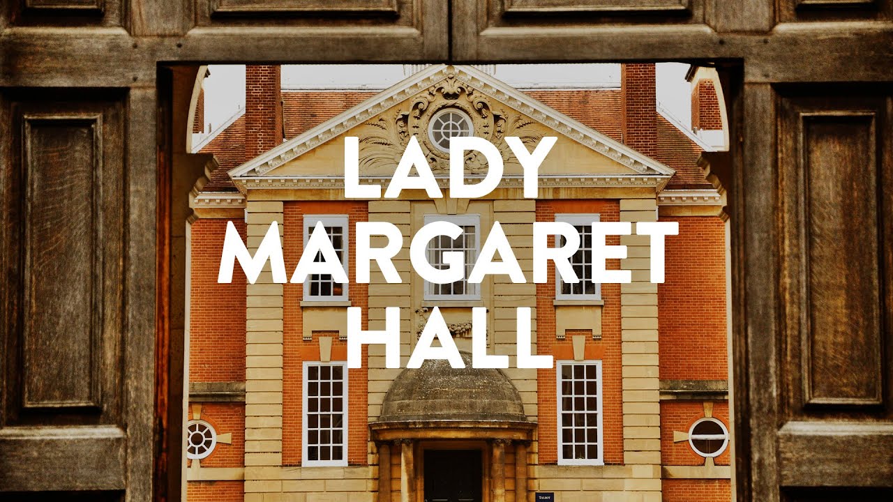 Lady Margaret Hall, Oxford University